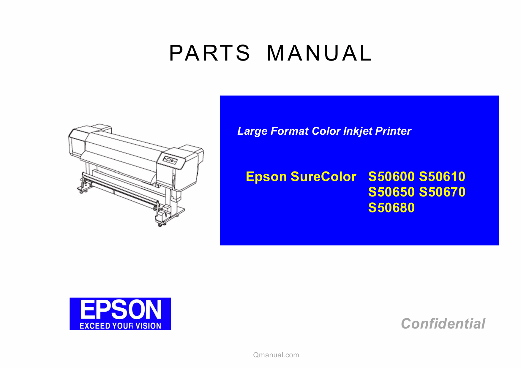 EPSON SureColor S50600 S50610 S50650 S50670 S50680 Parts Manual-1 EPSON SureColor S50600 S50610 S50650 S50670 S50680 Parts Manual-1